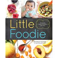 Little Foodie by Olivier, Michele; Peternell, Sara (CON), 9781942411048