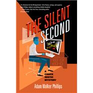 The Silent Second by Phillips, Adam Walker, 9781945551048