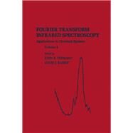 Fourier Transform Infrared Spectra by Ferraro; Basile, 9780122541049