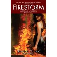 Firestorm by Caine, Rachel (Author), 9780451461049