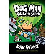 Dog Man Unleashed: A Graphic Novel (Dog Man #2): From the Creator of Captain Underpants by Pilkey, Dav; Pilkey, Dav, 9781338741049