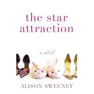 The Star Attraction by Sweeney, Alison, 9781401311049