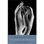 Theology of the Body in Simple Language by John Paul II, Pope, 9781442141049