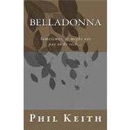 Belladonna by Keith, Phil, 9781453651049
