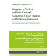 Kompetenz Im Studium Und in Der Arbeitswelt / Competence in Higher Education and the Working Environment by Musekamp, Frank; Spottl, Georg, 9783631651049