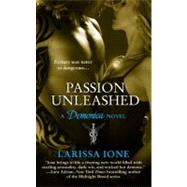 Passion Unleashed by Ione, Larissa, 9780446401050