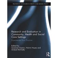 Research and Evaluation in Community, Health and Social Care Settings by Guerin, Suzanne; Hayes, Nirn; Mcnally, Sinad, 9780367431051