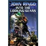 Into The Looking Glass by Ringo, John, 9781416521051