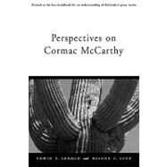 Perspectives on Cormac McCarthy by Arnold, Edwin T., 9781578061051