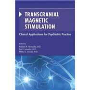 Transcranial Magnetic Stimulation by Bermudes, Richard A., M.d.; Lanocha, Karl I., M.D.; Janicak, Philip G., M.D., 9781615371051