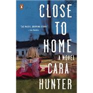 Close to Home by Hunter, Cara, 9780143131052