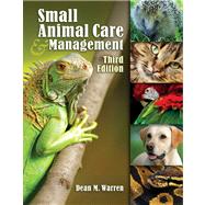 Small Animal Care and Management by Warren, Dean M., 9781418041052