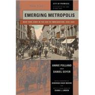 Emerging Metropolis by Polland, Annie; Soyer, Daniel; Moore, Deborah Dash; Linden, Diana L. (CON), 9781479811052