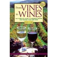 From Vines to Wines by Cox, Jeff, 9781580171052
