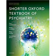 Shorter Oxford Textbook of Psychiatry by Harrison, Paul; Cowen, Philip; Fazel, Mina; Bhui, Kamaldeep, 9780192871053
