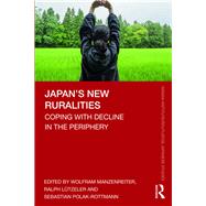 Japans New Ruralities by Manzenreiter, Wolfram; Ltzeler, Ralph; Polak-rottmann, Sebastian, 9780367341053