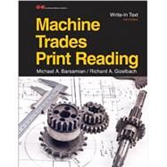 Machine Trades Print Reading by Barsamian, Michael A.; Gizelbach, Richard A., 9781631261053