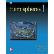 Hemispheres - Book 1 (High Beginning) - Student Book w/ Audio Highlights and Online Learning Center by Cameron, Scott; Iannuzzi, Susan; Vargo, Mari, 9780077191054