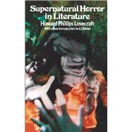 Supernatural Horror in Literature by Lovecraft, H. P., 9780486201054