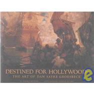 Destined for Hollywood by Henning, Robert, Jr.; Wanamaker, Marc, 9780899511054