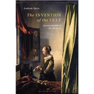 The Invention of the Self by Spira, Andrew, 9781350091054