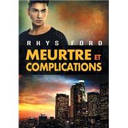Meurtre Et Complications by Ford, Rhys; Solo, Anne, 9781634771054