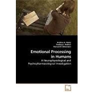 Emotional Processing in Humans by Kemp, Andrew H., 9783639211054