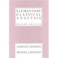 Elementary Classical Analysis by Marsden, Jerrold E.; Hoffman, Michael J., 9780716721055