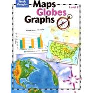 Maps, Globes, Graphs Level E by Steck-Vaughn Company, 9780739891056