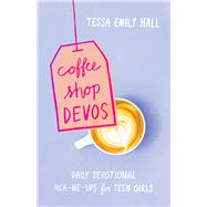 Coffee Shop Devos by Hall, Tessa Emily, 9780764231056