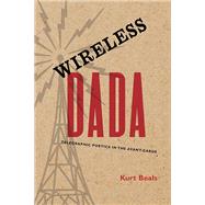 Wireless Dada by Beals, Kurt, 9780810141056