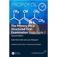 The Primary FRCA Structured Oral Exam Guide 2, Second Edition by McCombe; Kate, 9781785231056