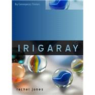 Irigaray by Jones, Rachel, 9780745651057