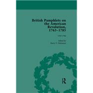 British Pamphlets on the American Revolution, 1763-1785, Part I, Volume 1 by Dickinson,Harry T, 9781138751057