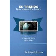 55 Trends Now Shaping the Future by Cetron, Marvin J.; Davies, Owen, 9781441451057