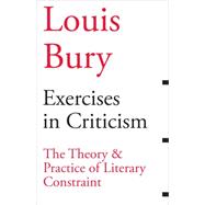 Exercises in Criticism by Bury, Louis, 9781628971057
