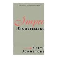 Impro for Storytellers by Johnstone,Keith, 9780878301058