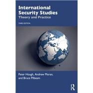 International Security Studies by Peter Hough; Andrew Moran; Bruce Pilbeam, 9781032641058