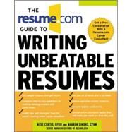 The Resume.Com Guide to Writing Unbeatable Resumes by Simons, Warren; Curtis, Rose, 9780071411059