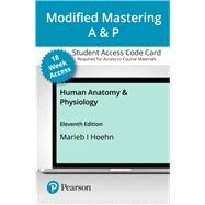 Modified Mastering A&P with Pearson eText -- Access Card -- for Human Anatomy & Physiology (18-Weeks), 11th Edition by Marieb, Elaine; Hoehn, Katja, 9780136781059