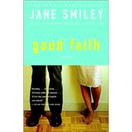Good Faith by SMILEY, JANE, 9780385721059