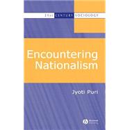 Encountering Nationalism by Puri, Jyoti, 9780631231059