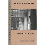 Trouble in July by Caldwell, Erskine, 9780820321059