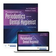 Foundations of Periodontics for the Dental Hygienist with Navigate Advantage Access by Gehrig, Jill S.; Shin, Daniel E., 9781284261059