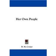 Her Own People by Croker, B. M., 9781432691059