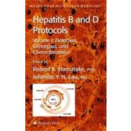 Hepatitis B and d Protocols by Hamatake, Robert Kiyoshi; Lau, Johnson Y. N.; Block, Timothy M., Ph.D.; Blumberg, Baruch S., 9781588291059
