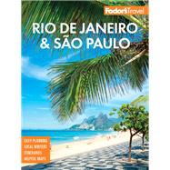 Fodor's Rio De Janeiro & Sao Paulo by Fodor's Travel Publications, Inc., 9781640971059
