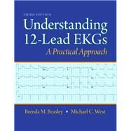 Understanding 12-Lead EKGs by Beasley, Brenda M.; West, Michael C., 9780132921060