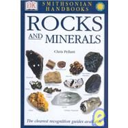 Smithsonian Handbooks: Rocks & Minerals by Pellant, Chris, 9780789491060