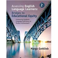 Assessing English Language Learners by Gottlieb, Margo; Heritage, Margaret, 9781483381060